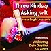 Susie Bright Presents: Three Kinds of Asking for It by 