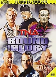 Bound For Glory 2010