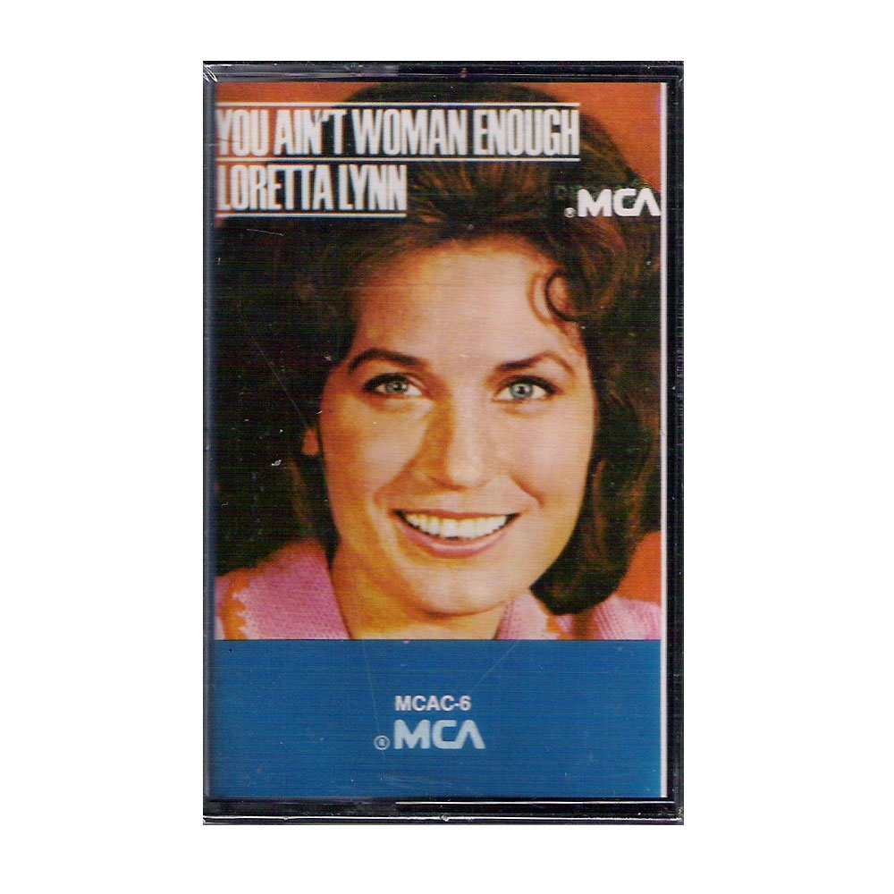 You Ain T Woman Enough Loretta Lynn