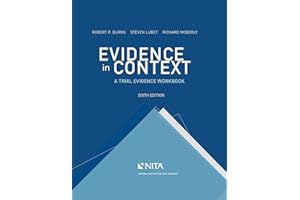 Evidence in Context: A Trial Evidence Workbook (NITA)