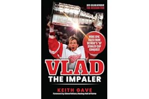 Vlad the Impaler: More Epic Tales From Detroit's '97 Stanley Cup Conquest