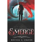 Emerge: First in the Immortals of Indriell Series