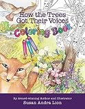 How the Trees Got Their Voices Coloring Book by 