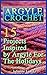 Argyle Crochet: 15 Projects Inspired by Argyle For The Holidays: (Crochet Hook A, Crochet Accessories, Crochet Patterns, Crochet Books, Easy Crocheting)