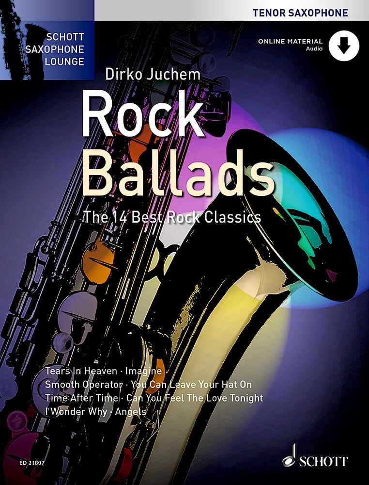 Rock Ballads: The 14 Best Rock Classics (Schott Saxophone Lounge)