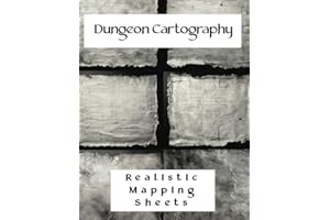 Dungeon Cartography: Realistic Mapping Sheets: Craft Authentic Maps with Old Parchment and Leather-Looking Interior. This RPG Journal Role Playing Map ... Journey. (Chronicles of Myth and Canvas)