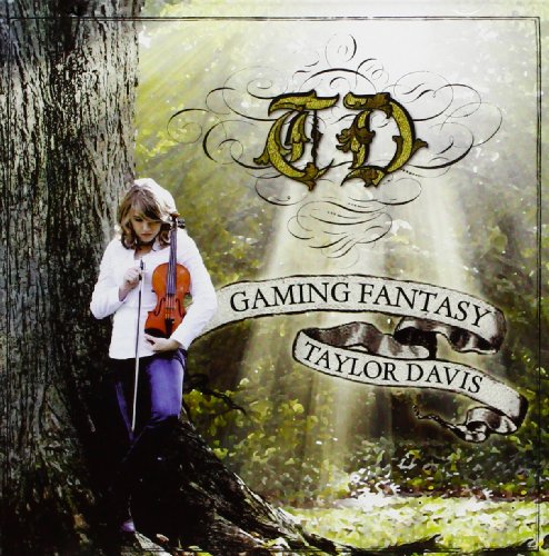 Taylor Davis - Gaming Fantasy - Zortam Music