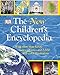 The New Children's Encyclopedia: With More Than 4,000 Indexed Entries and 2,500 Full-Color Illustrations