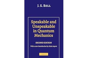 Speakable and Unspeakable in Quantum Mechanics: Collected Papers on Quantum Philosophy