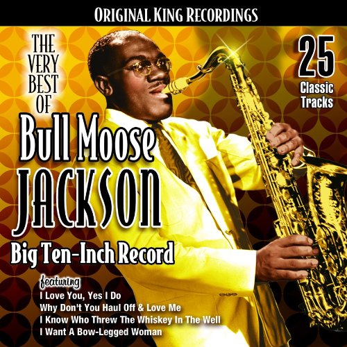 Bull Moose Jackson - From CD - orig. King 4181 - Zortam Music
