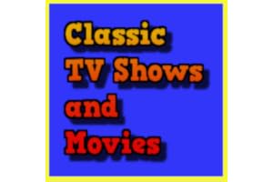 Classic TV Shows / Movies