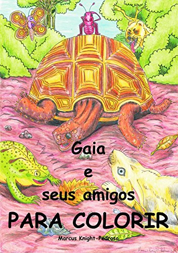 Livro Gaia e seus amigos PARA COLORIR