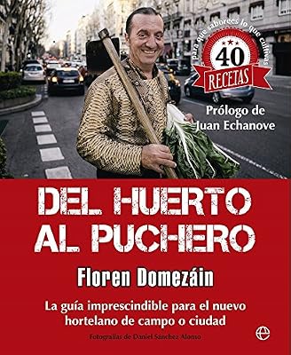Del Huerto Al Puchero (Fuera de colección): Amazon.es: Domezáin ...