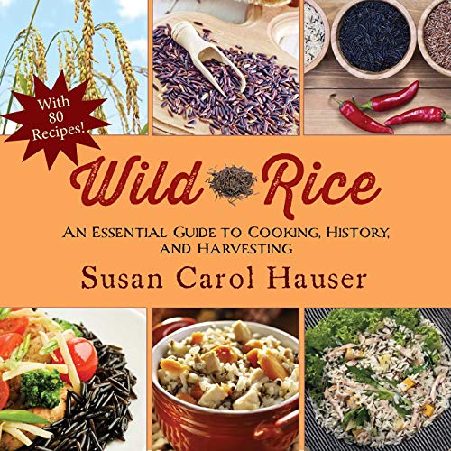 Amazon - Wild Rice: An Essential Guide to Cooking, History, and ...
