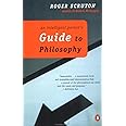 An Intelligent Person's Guide to Philosophy