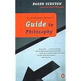 An Intelligent Person's Guide to Philosophy