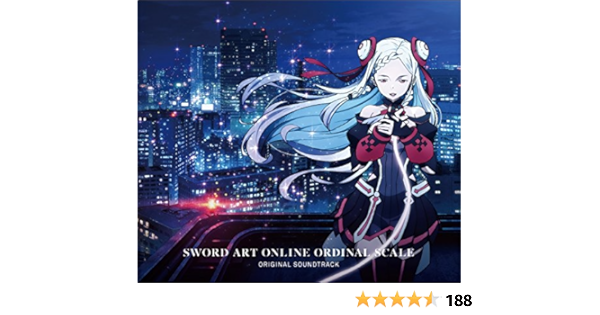 Sword Art Online The Movie Ordinal Scale Original Motion Picture Soundtrack By Yuki Kajiura On Amazon Music Amazon Com