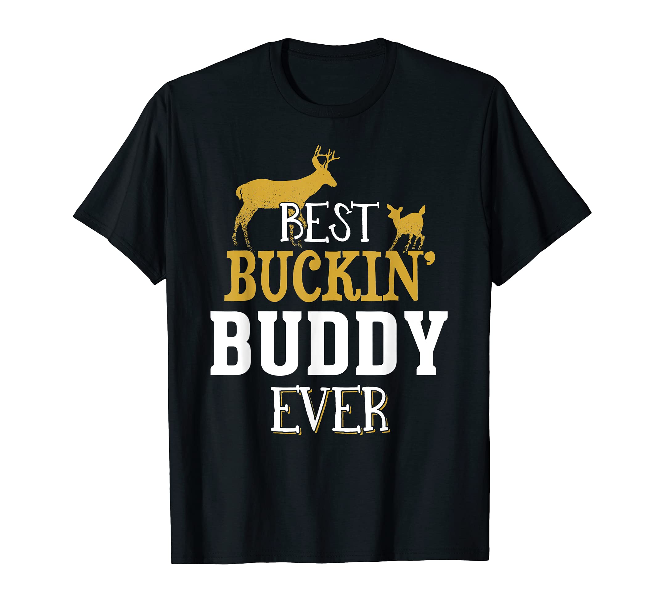 Buddy Hunting Design - Buck Hunting Gifts for Dad Grandpa T-Shirt