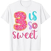 3 is so Sweet Girls 3rd Birthday Donut T-Shirt