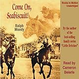 Come on, Seabiscuit! by