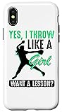 iPhone X/XS Yes, I Throw Like A Girl | Cool