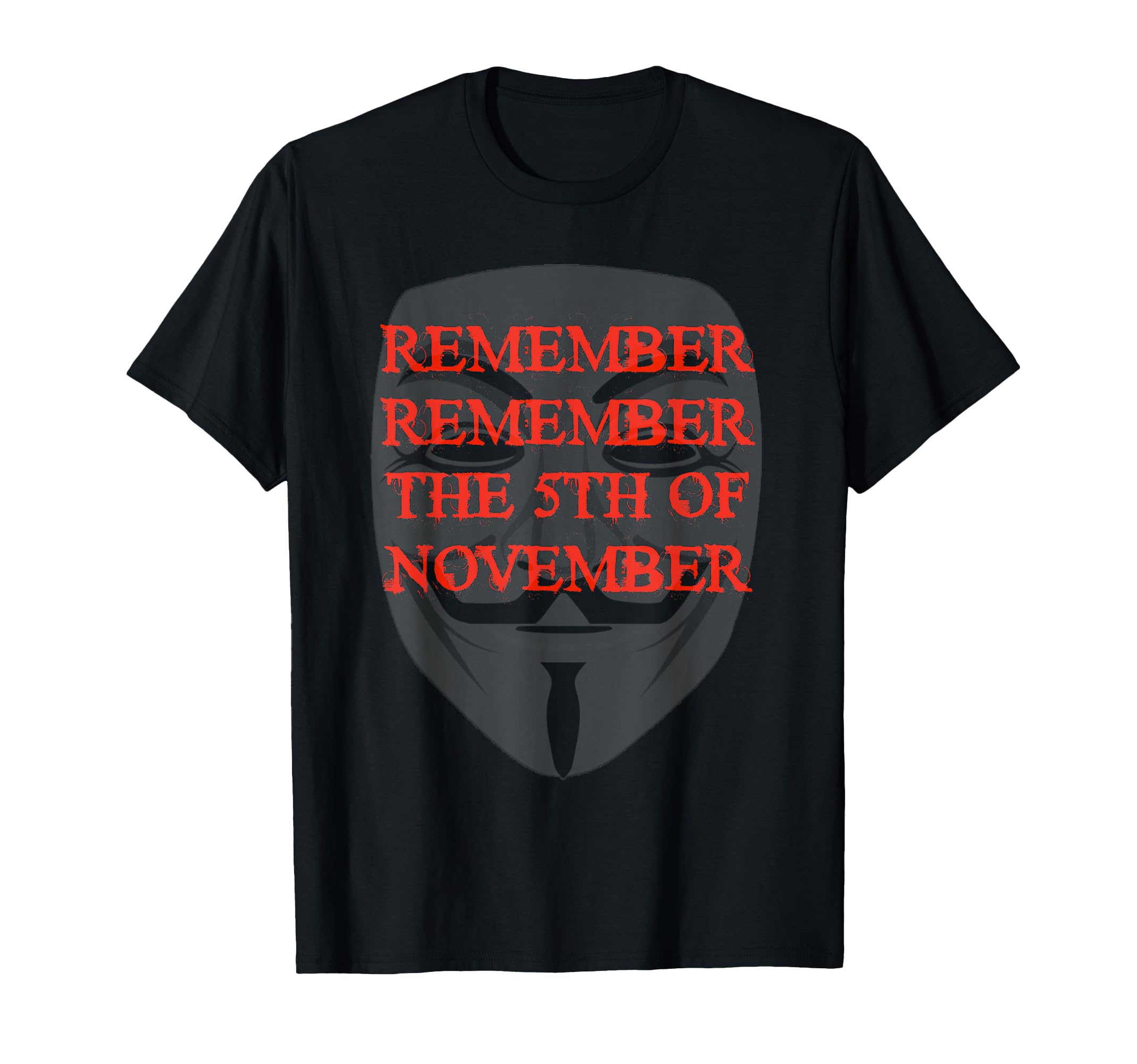Photo 1 of Discord Productions Remember Remember The 5th Of November T-Shirt - Men's Unisex Classic Fit Black Short Sleeve Solid Cotton T-Shirt - Small