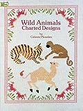 Wild Animals Charted Designs (Dover Embroidery, Needlepoint) by Celeste Plowden