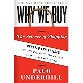 Why We Buy: The Science of Shopping--Updated and Revised for the Internet, the Global Consumer, and Beyond
