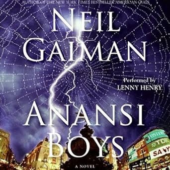 Anansi Boys A Novel 