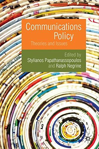 Communications Policy: Theories and Issues