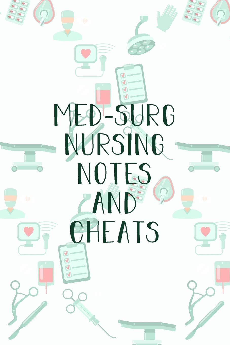 Télécharger gratuitement Images Amazon Com Med Surg Nursing Notes And Cheats Funny Nursing Theme le plus cool salutations