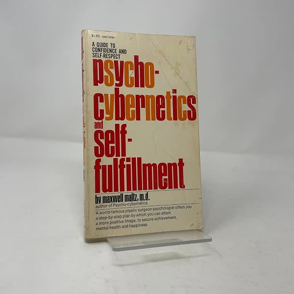 Psycho-Cybernetics Deluxe Edition: The Original Text of the