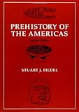 Prehistory of the Americas, Stuart J. Fiedel, 0521425441