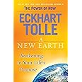 A New Earth: Awakening to Your Life's Purpose