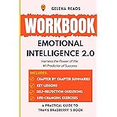 Workbook for Emotional Intelligence 2.0: A Practical Guide to Travis Bradberry's Book (The Spark Series)