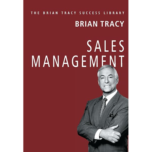 Sales Success (The Brian Tracy Success Library): Tracy, Brian