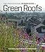 The Professional Design Guide to Green Roofs