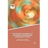 The Palgrave Handbook of Disciplinary and Regional Approaches to Peace
