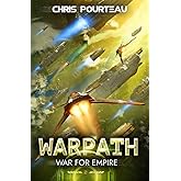 War for Empire: Warpath: (A Military Sci-Fi Series)