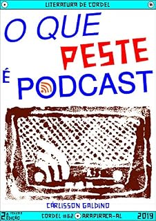 Livro O Que Peste é Podcast?