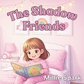 The Shadow Friends