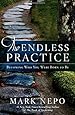 The Endless Practice: Becoming Who You Were Born to Be