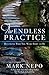 The Endless Practice: Becoming Who You Were Born to Be - Book by Mark Nepo