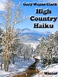 High Country Haiku - Winter by 