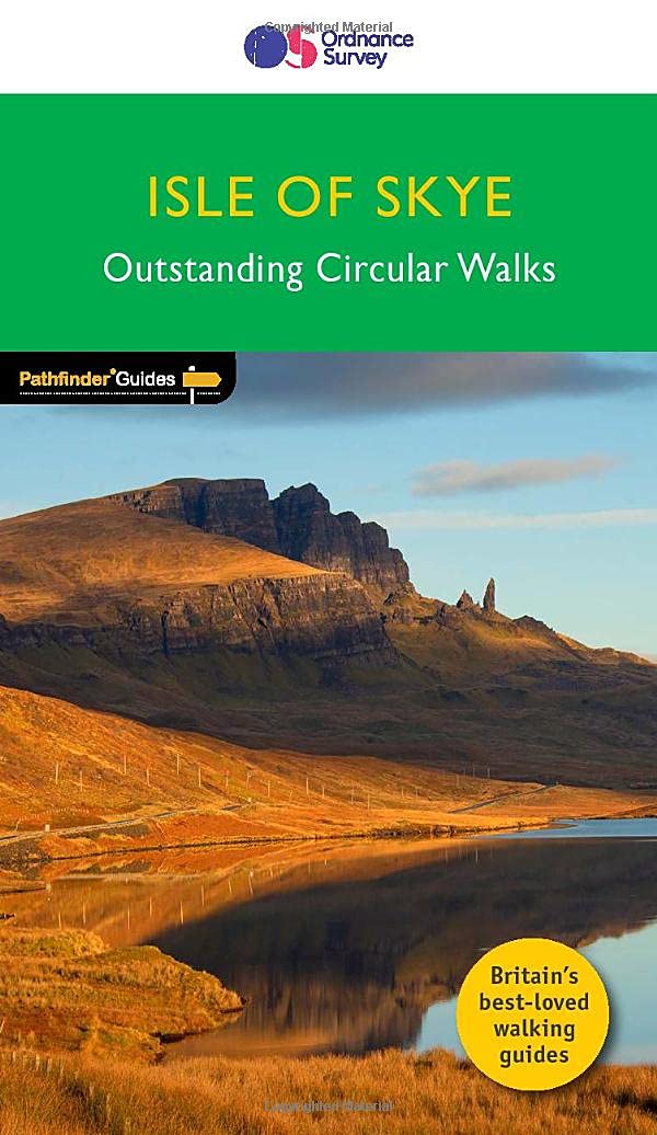 Ordnance Survey Circular Walks Isle Of Skye Pathfinder Walking Guide | Ordnance Survey | 28 Outstanding Circular  Walks | Inner Hebrides | Natural Beauty | History | Wildlife | Cuillin  Hills: Terry Marsh: 9780319092118: Amazon.com: Books