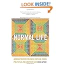 Normal Life: Administrative Violence, Critical Trans Politics, and the Limits of Law