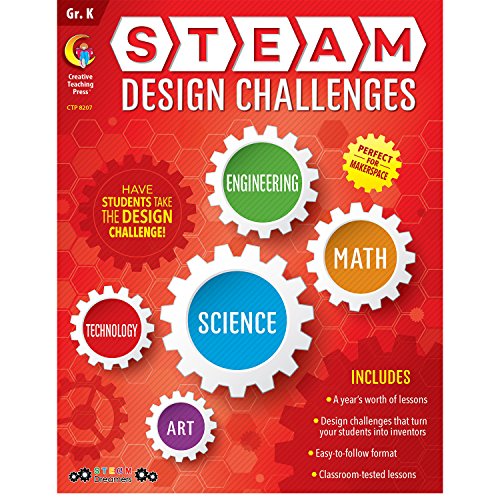 Creative Teaching Press Creative Teaching STEAM Design Challenges Resource Book, Kindergarten (Science, Technology, Engineering, Art, Math) (8207)