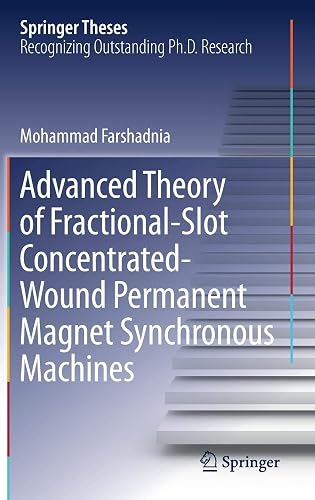 Download Advanced Theory of Fractional-slot Concentrated-wound Permanent Magnet Synchronous Machines PDF