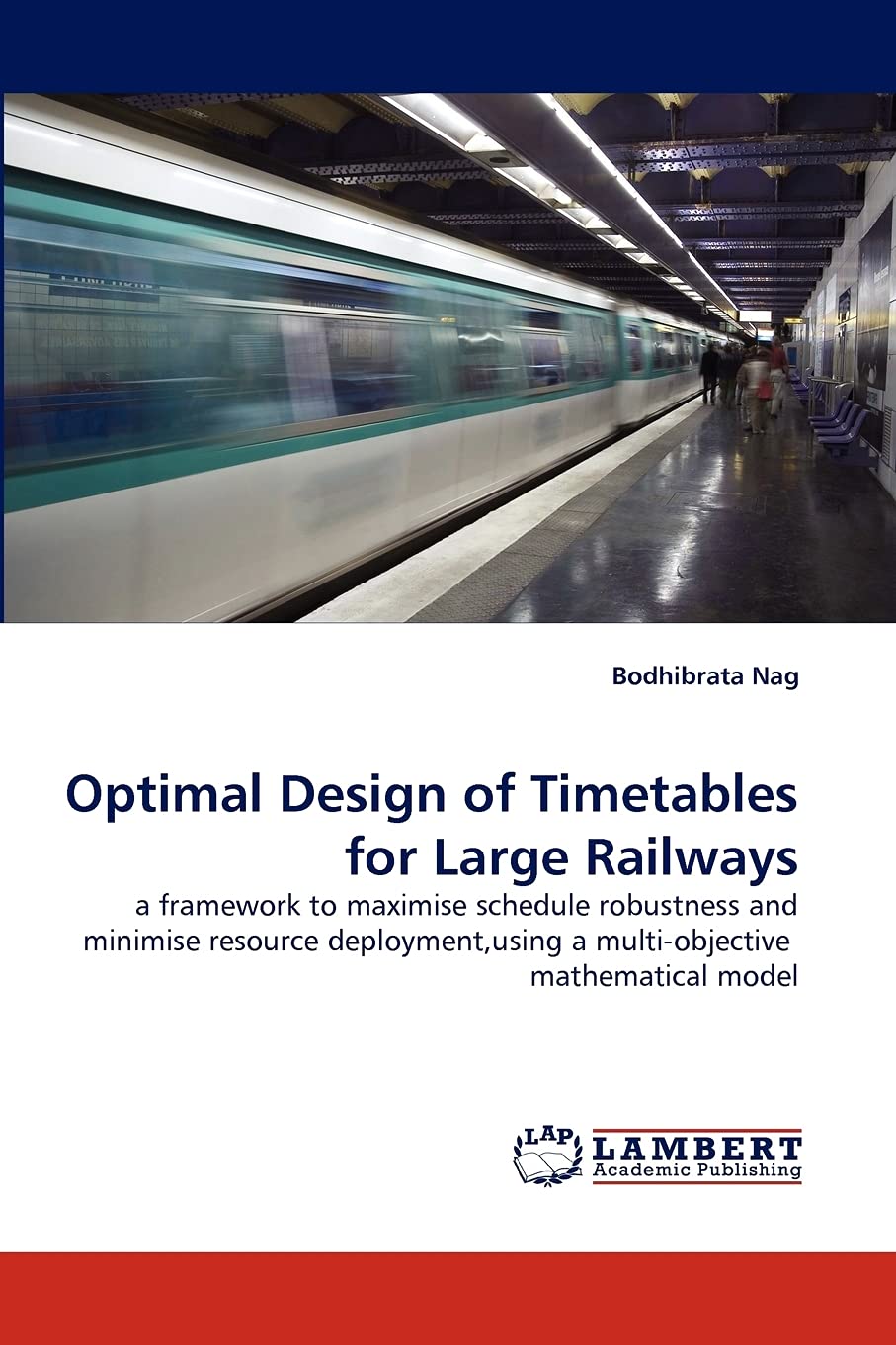 Mua Optimal Design of Timetables for Large Railways: a framework to ...