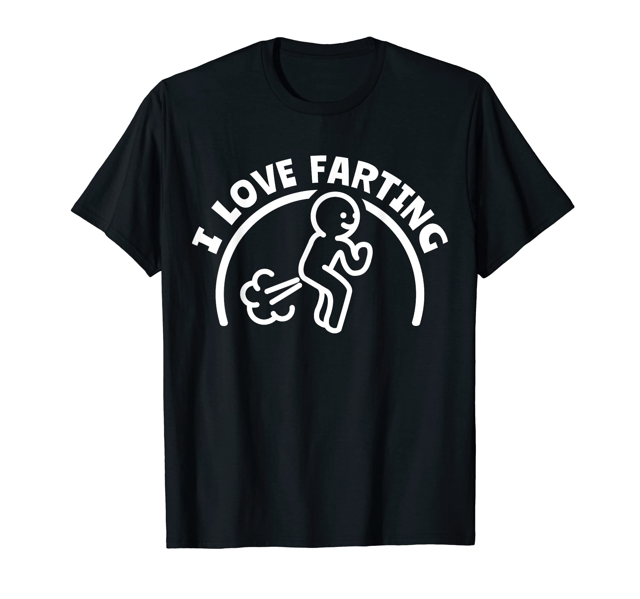 I love Farting Farters Farting T-Shirt